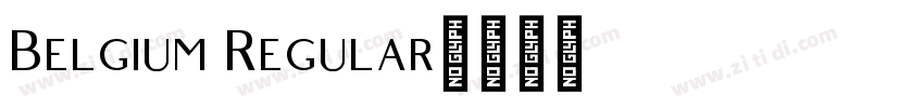 Belgium Regular字体转换 Belgium Regular字体转换